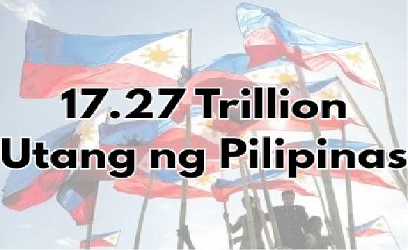 ₱17.27 Trilyon na Utang ng Pilipinas: Alamin ang Mga Dahilan at Epekto Nito sa Bansa