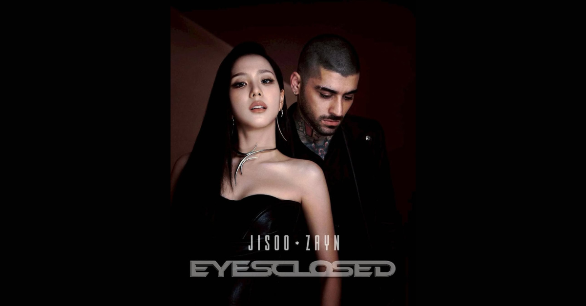 Jisoo at Zayn Malik magsasama sa bagong single na ‘Eyes Closed’